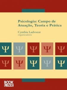 Psicologia: Campo de atuação Teoria e prática